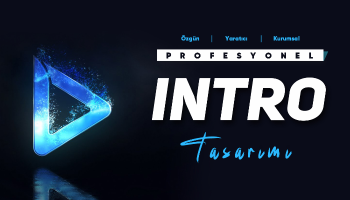 Hayalinizdeki Introyu Hazırlarım