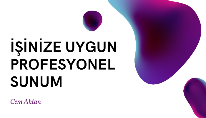 Profesyonel Sunum Hazırlama