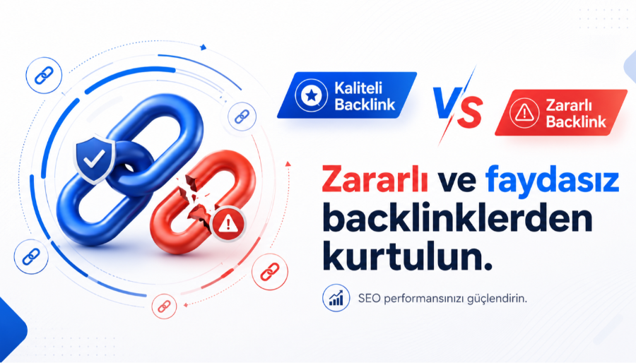 Zararlı Toxic Backlink Temizliği ve SEO Detox Hizmeti