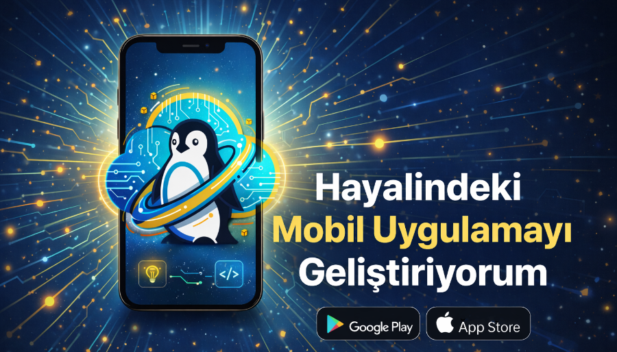 Ben, hayalindeki mobil uygulamayı sıfırdan geliştiririm